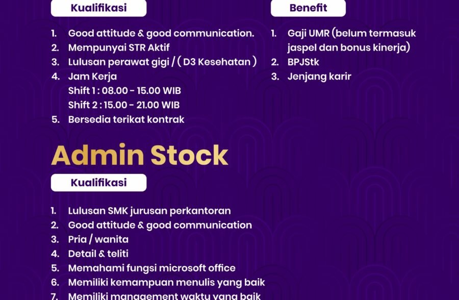 LOKER PERAWAT GIGI DAN ADMIN
